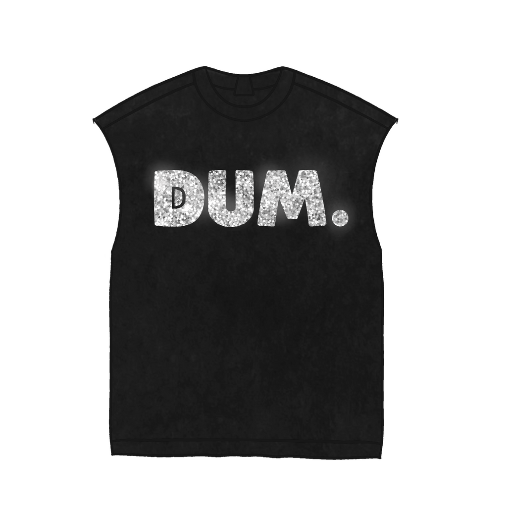 "DUM" SLEEVLESS TSHIRT