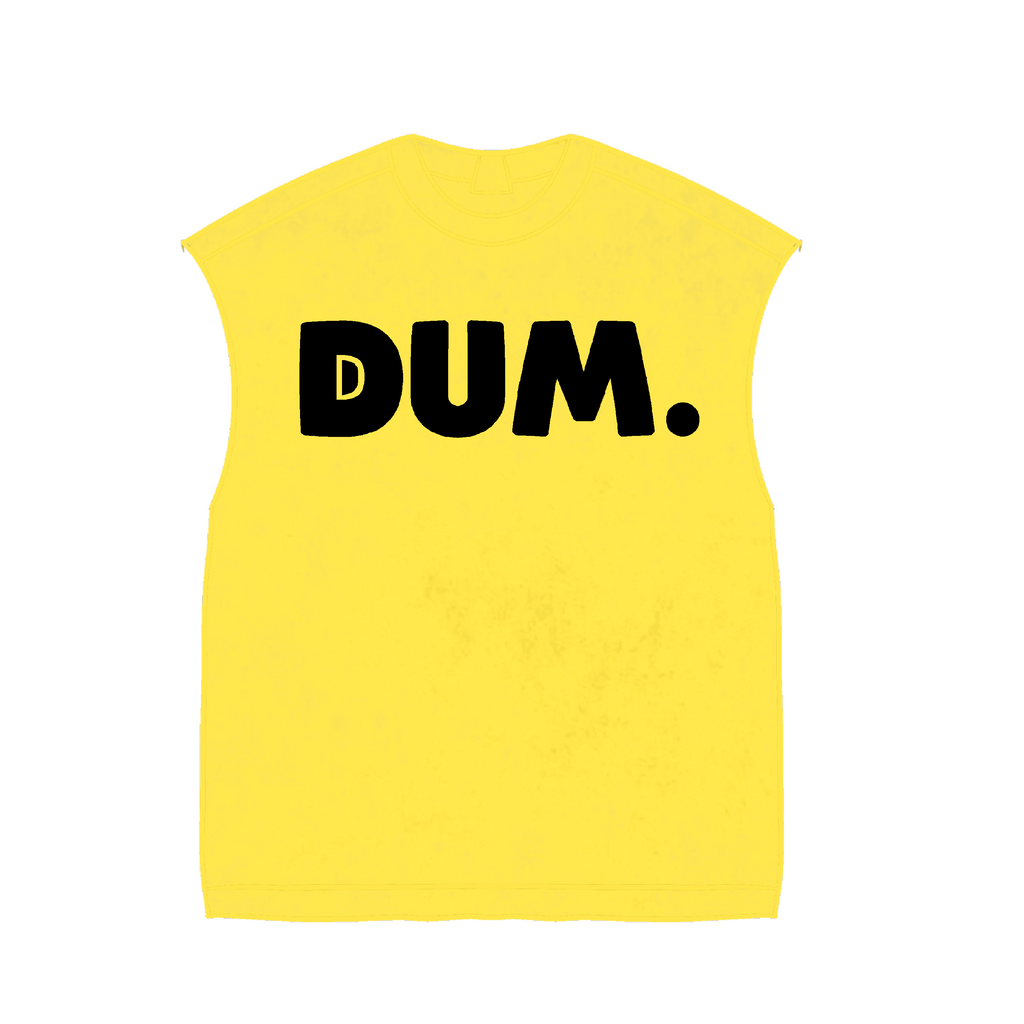 "DUM" SLEEVLESS TSHIRT