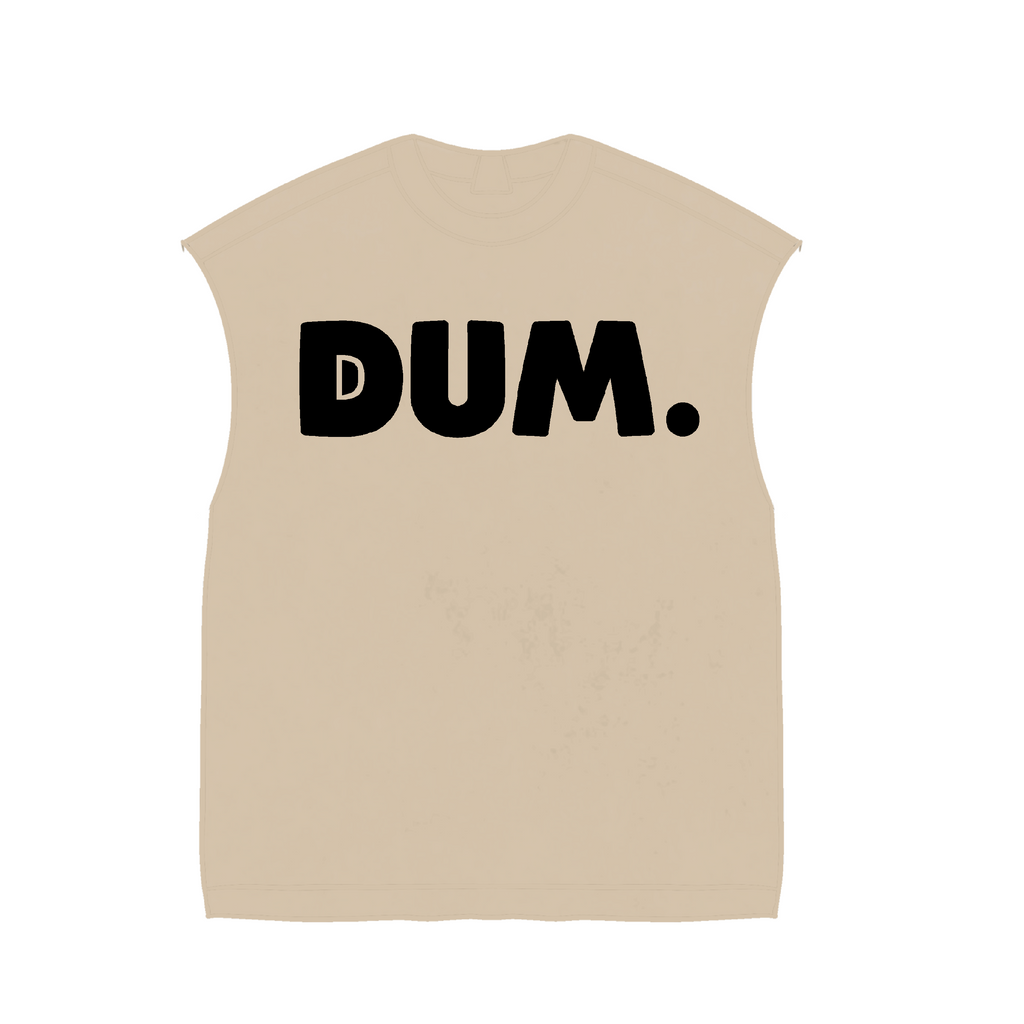 "DUM" SLEEVLESS TSHIRT