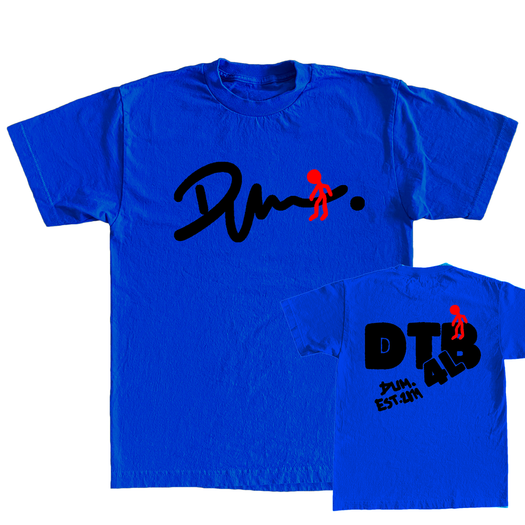 DTB4L DUM TSHIRT