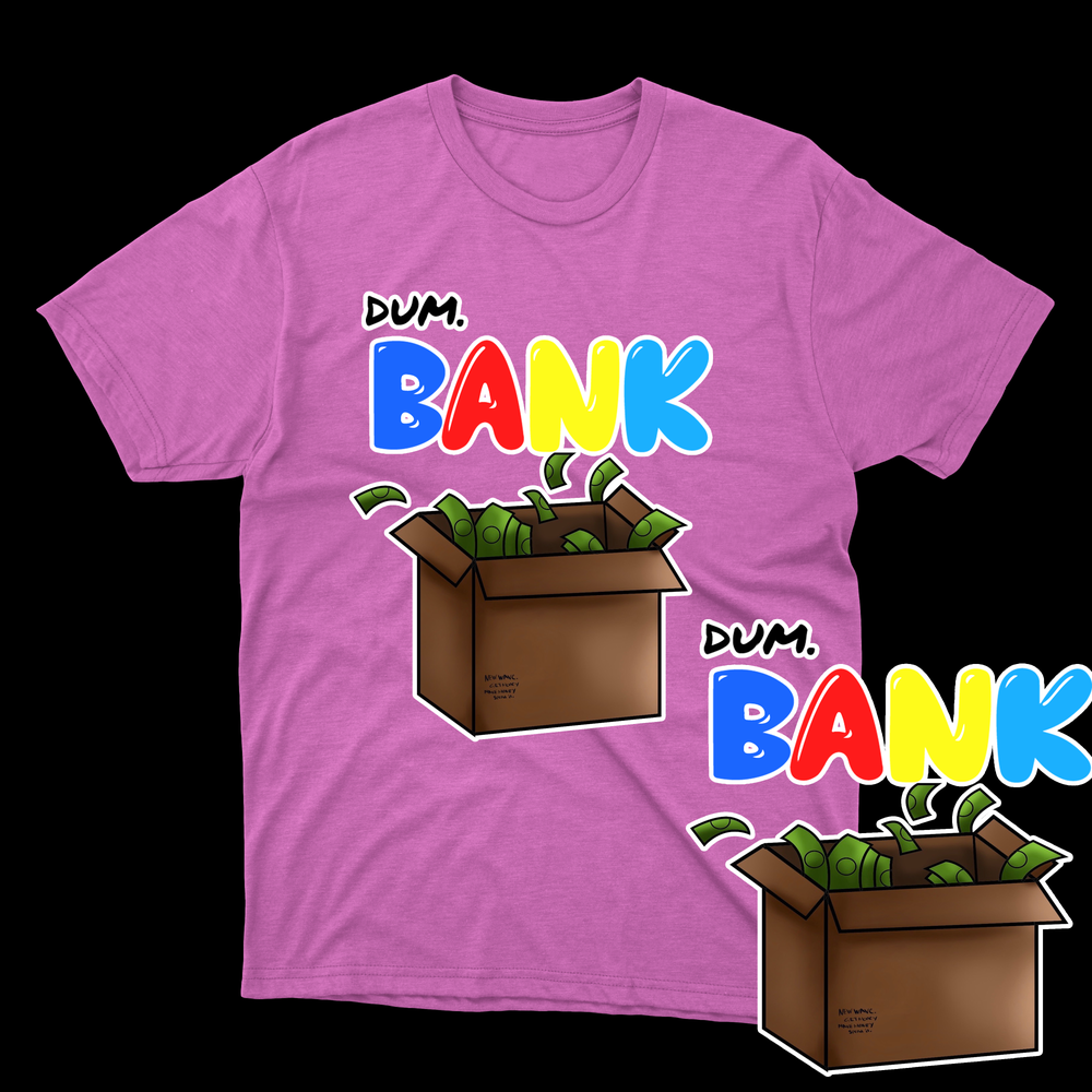 DUM BANK TSHIRT