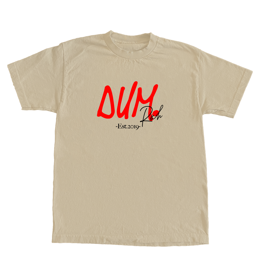 DUM RICH TSHIRT