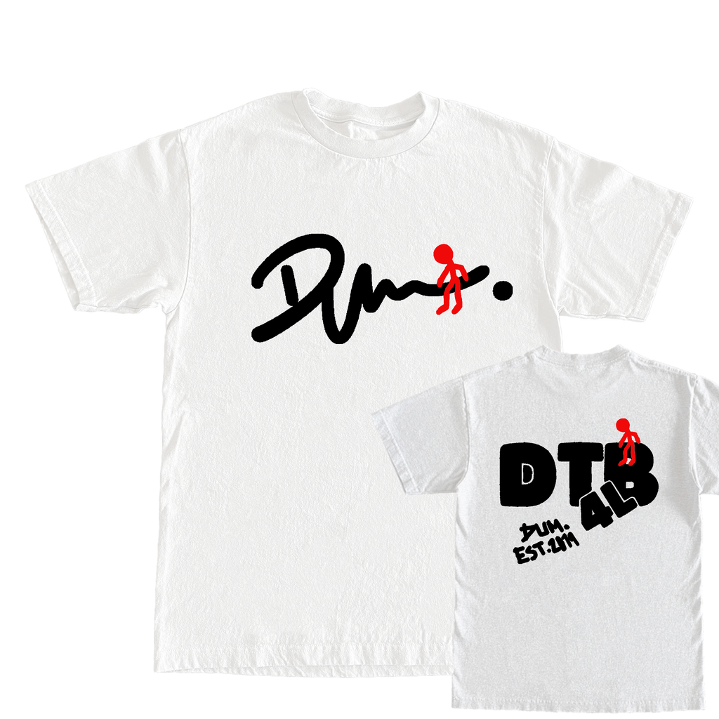 DTB4L DUM TSHIRT