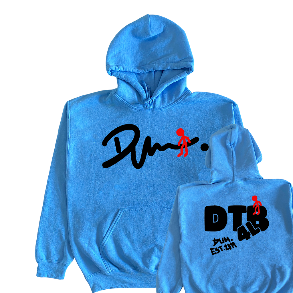 DTB4L DUM HOODIE